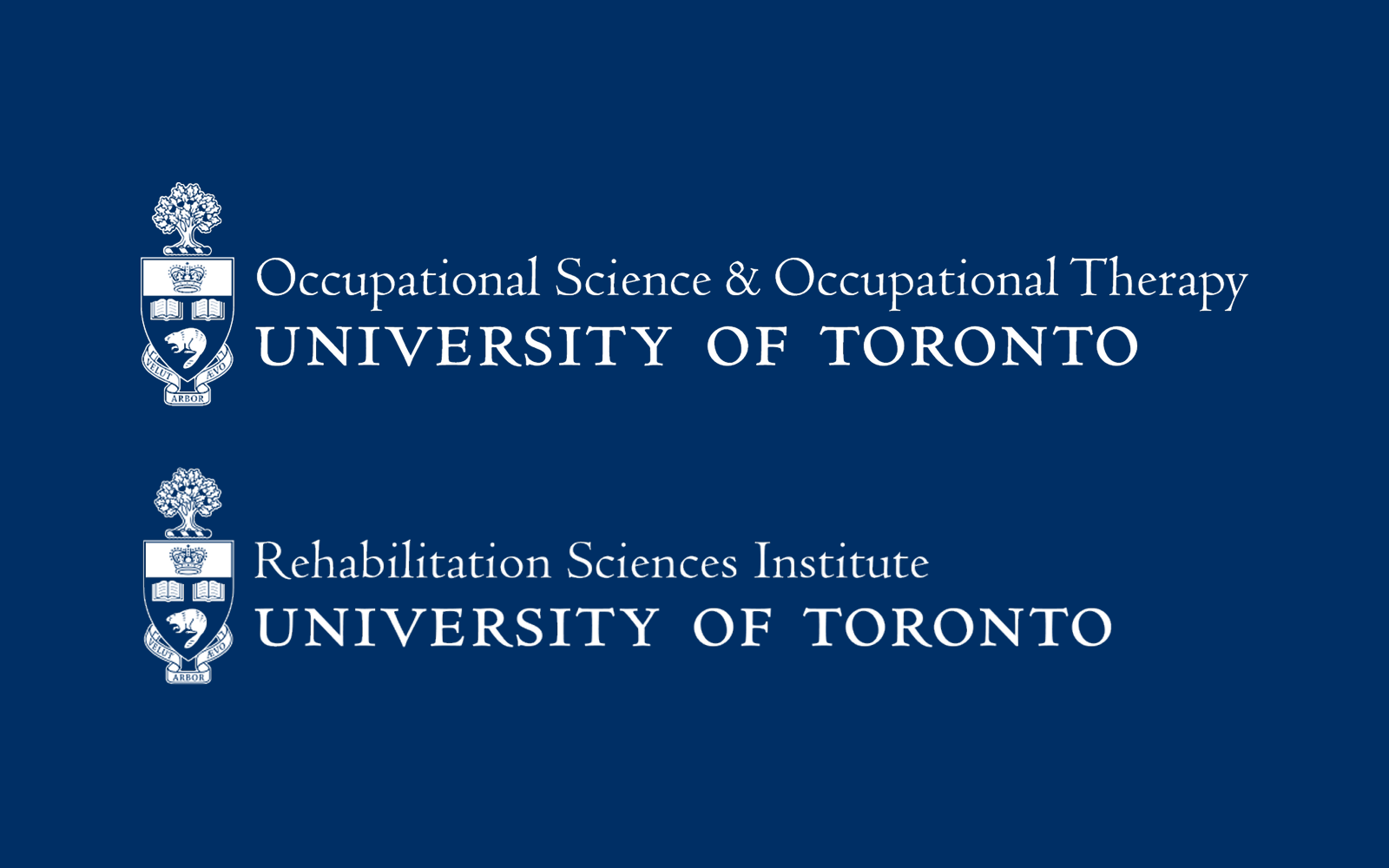 University of Toronto Occupational Science & Occupational Therapy logo on the top and University of Toronto Rehabilitation Sciences Institute logo on the bottom, against a navy blue background.